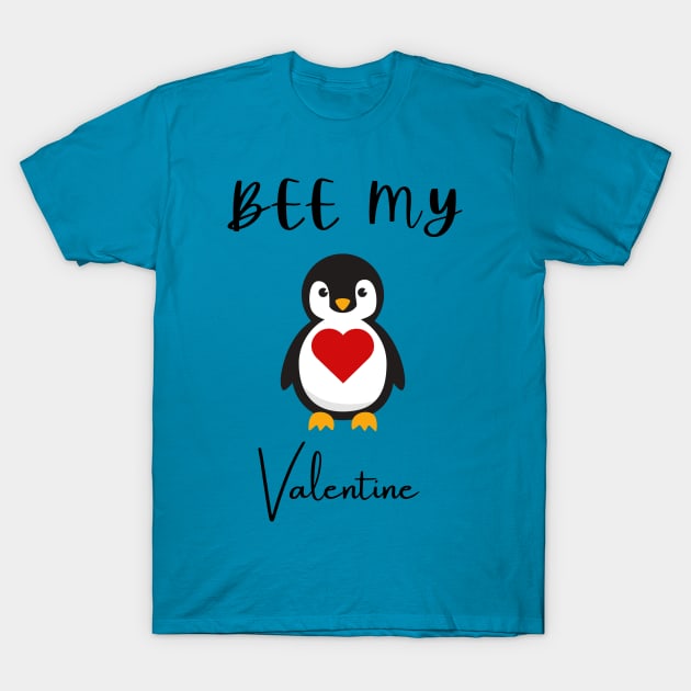 Bee my valentine penguin T-Shirt by fantastic-designs